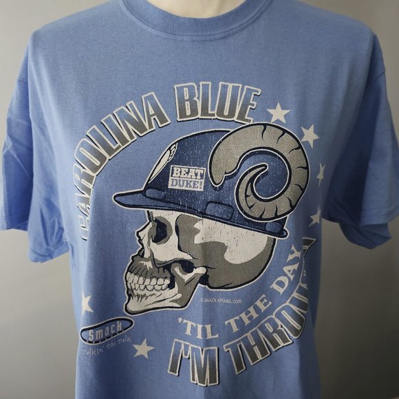 men SMACK APPAREL nc tarheel CAROLINA BLUE til the DAY I'M THROUGH college SKULL - Picture 1 of 7